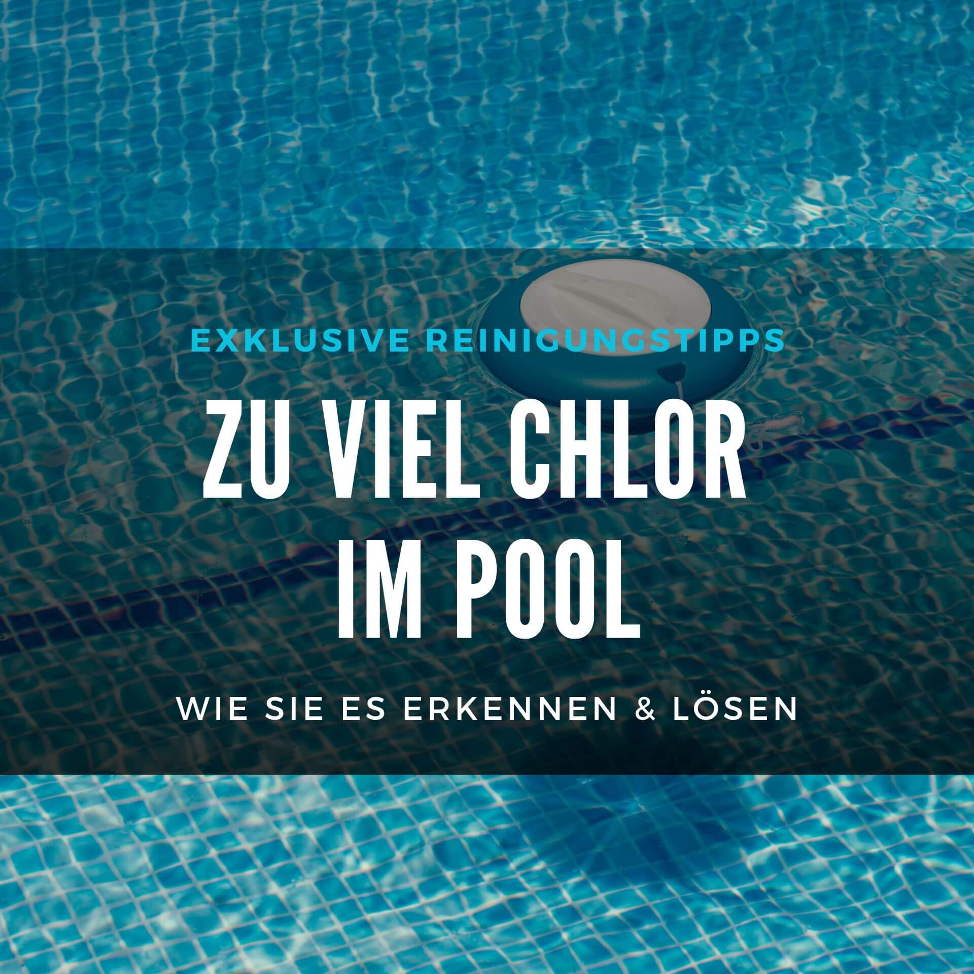 zu-viel-chlor-im-pool
